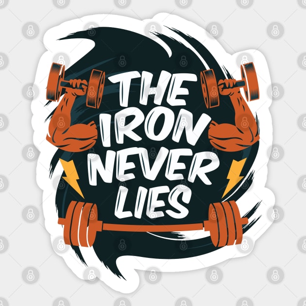 The Iron Never Lies Sticker by Mako Design 